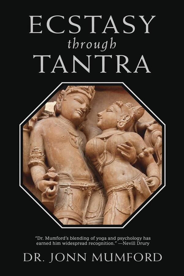 Ecstasy Through Tantra John Mumford / Джон Мамфорд 9780738767642-2