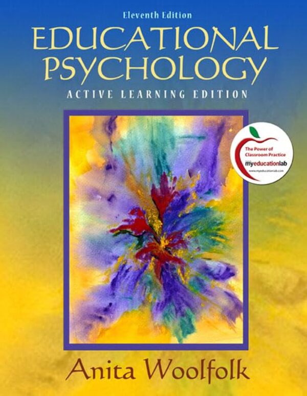Educational Psychology. Active Learning Edition. Anita Wolfolk / Анита Вулфолк 9780135094105-1