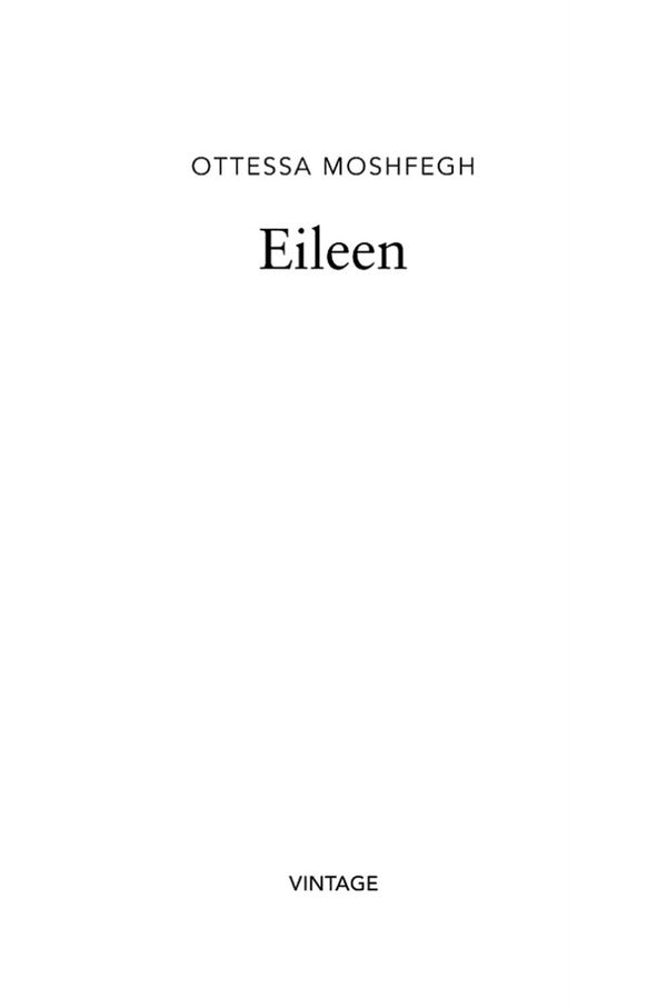 Eileen Ottessa Moshfegh / Оттесса Мошфег 9781784878528-4