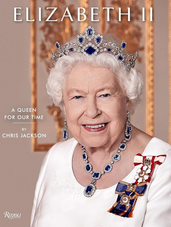 Elizabeth II: A Queen for Our Time / Elizabeth II :  A Queen for Our Time Крис Джексон 9780847870714-1