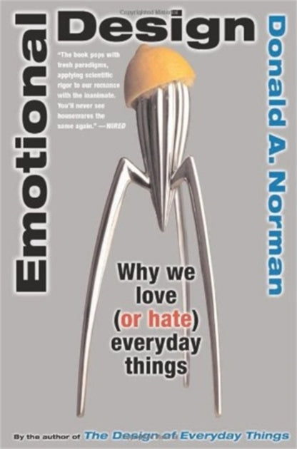 Emotional Design. Why We Love (Or Hate) Everyday Things Donald A. Norman / Дональд А. Норман 9780465051366-1
