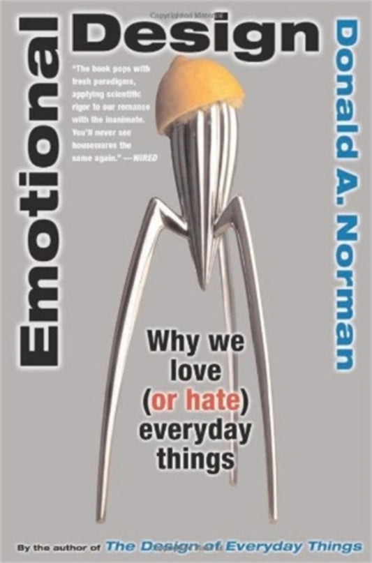 Emotional Design. Why We Love (Or Hate) Everyday Things Donald A. Norman / Дональд А. Норман 9780465051366-1