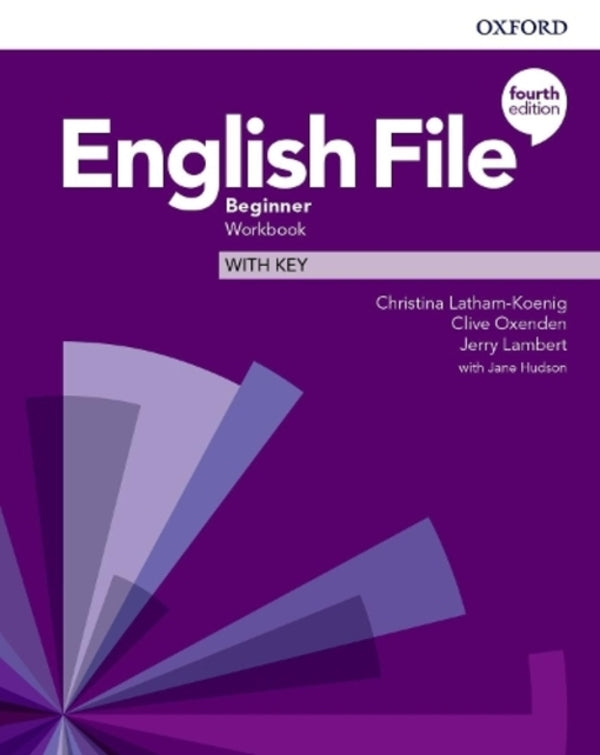 English File: Beginner: Workbook With Key Clive Oxenden, Christina Latham-Koenig, Jerry Lambert / Клайв Оксенден, Кристина Латам-Кениг, Джерри Ламберт 9780194031165-1