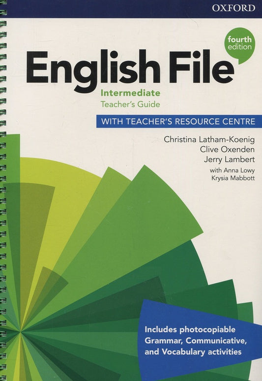 English File: Intermediate: Teacher's Guide With Teacher's Resource Center Clive Oxenden, Christina Latham-Koenig, Kate Chomaki / Клайв Оксенден, Кристина Латам-Кениг, Кейт Чомаки 9780194035972-1