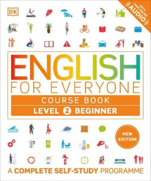 English For Everyone Course Book Level 2 Beginner: A Complete Self-Study Program DK (Dorling Kindersley) / DK (Dorling Kindersley) 9780241680360-1