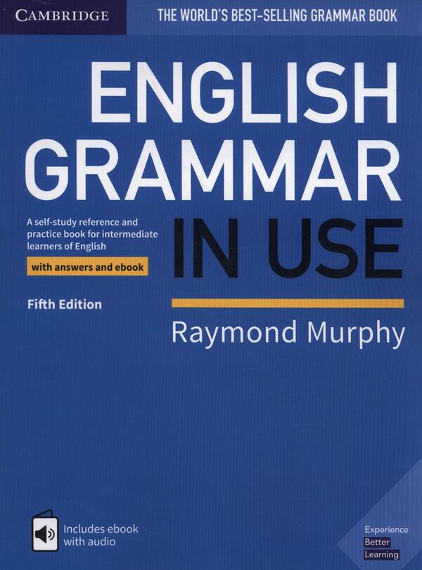 English Grammar In Use Book With Answers And Interactive Ebook: A Self-Study Reference And Practice Book For Intermediate Learners Of English 5Th Edition Raymond Murphy / Рэймонд Мерфи 9781108586627-1