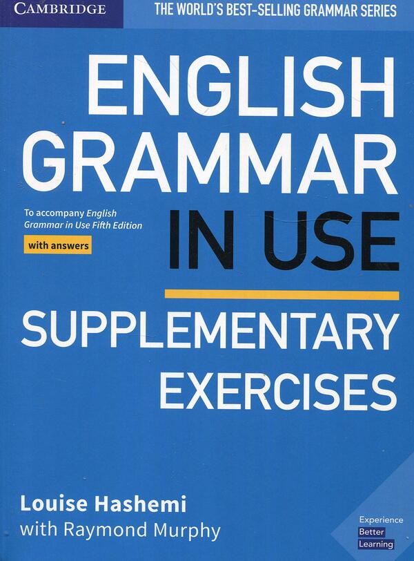 English Grammar in Use Supplementary Exercesses Book with Answers: To Accompany English Grammar in US Fifth Edition / English Grammar in Use Supplementary Exercises Book with Answers: To Accompany English Grammar in Use Fifth Edition Рэймонд Мерфи, Луиза Хашеми 9781108457736-2