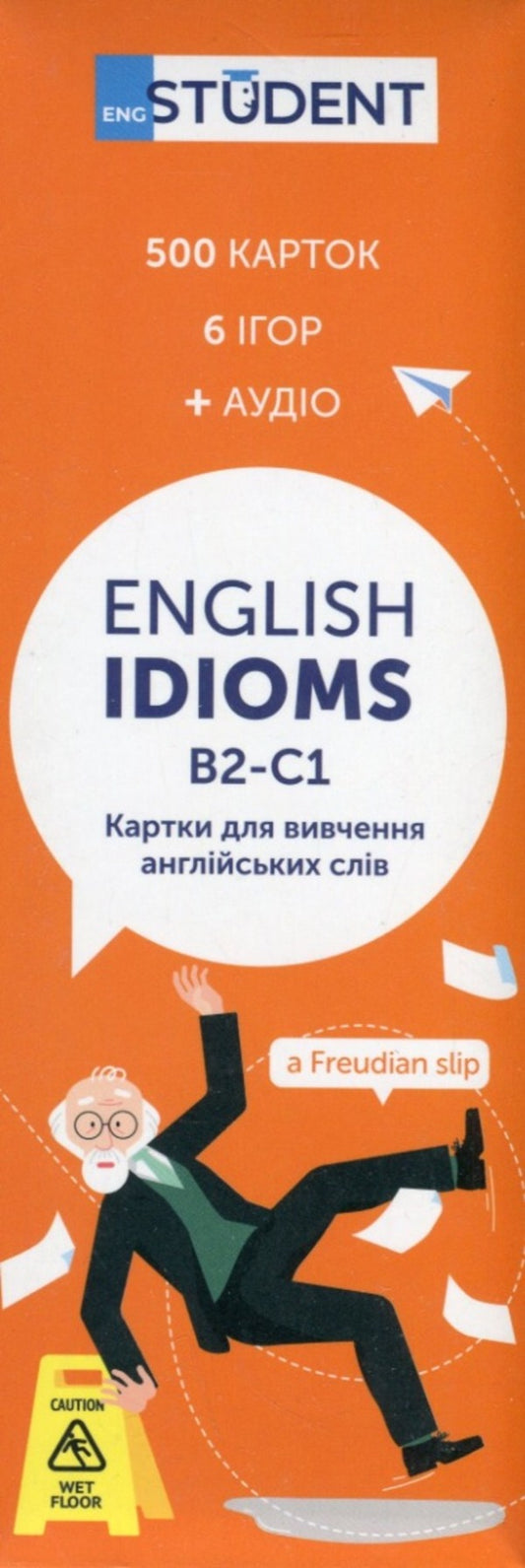 English Idioms B2-C1. Cards for learning English words / English Idioms B2-C1. Картки для вивчення англійських слів  978-617-7702-72-5-1