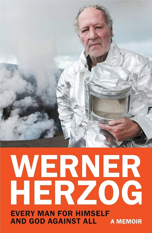 Every Man For Himself And God Against All Werner Herzog / Вернер Херцог 9781847927248-1