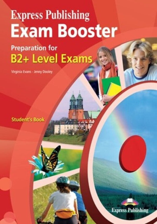 Exam Booster B2+ Students Book Virginia Evans, Jenny Dooley - Вирджиния Эванс, Дженни Дули 9781780989648-1