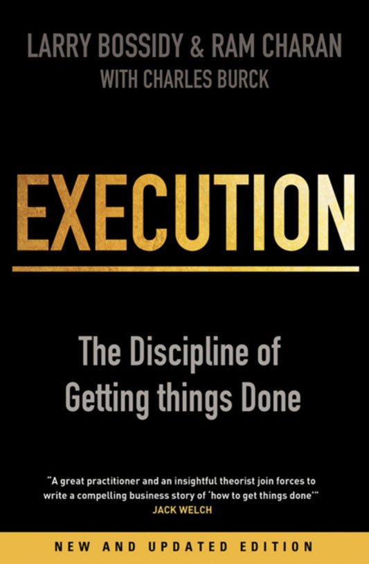 Execution. The Discipline Of Getting Things Done Revised Edition Ram Charan, Larry Bossidy, Charles Burke - Рэм Чаран, Ларри Боссиди, Чарльз Берк 9781847940681-1