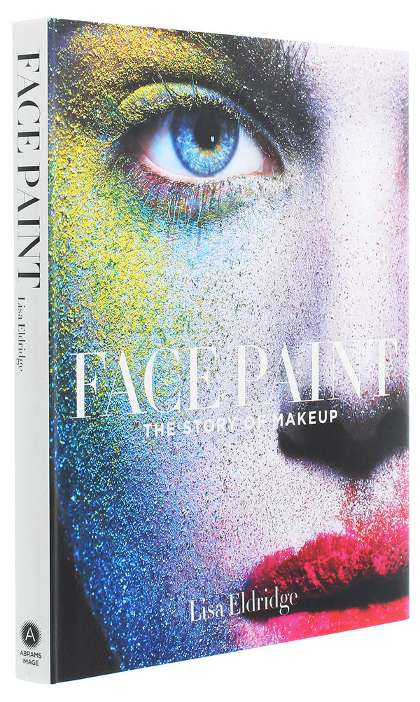 Face Paint. The Story of Makeup / Face Paint. The Story of Makeup Лиза Элдридж 9781419717963-3