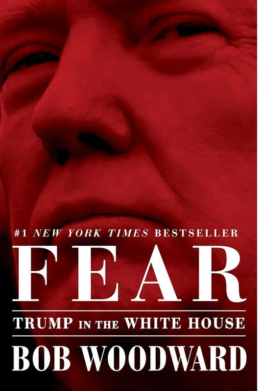 Fear: Trump In The White House Bob Woodward / Боб Вудворд 9781471181320-1