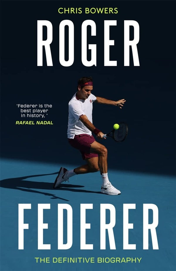 Federer. The Definitive Biography Chris Bowers / Крис Бауэрс 9781789461473-1