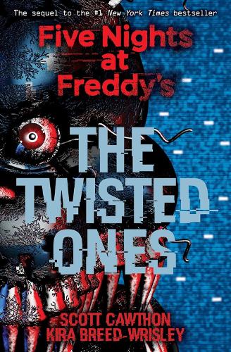 Five Nights at Freddy's. The Twisted Ones / Five Nights at Freddy's. The Twisted Ones Скотт Коутон, Кира Брид-Ризли 9781338139303-1