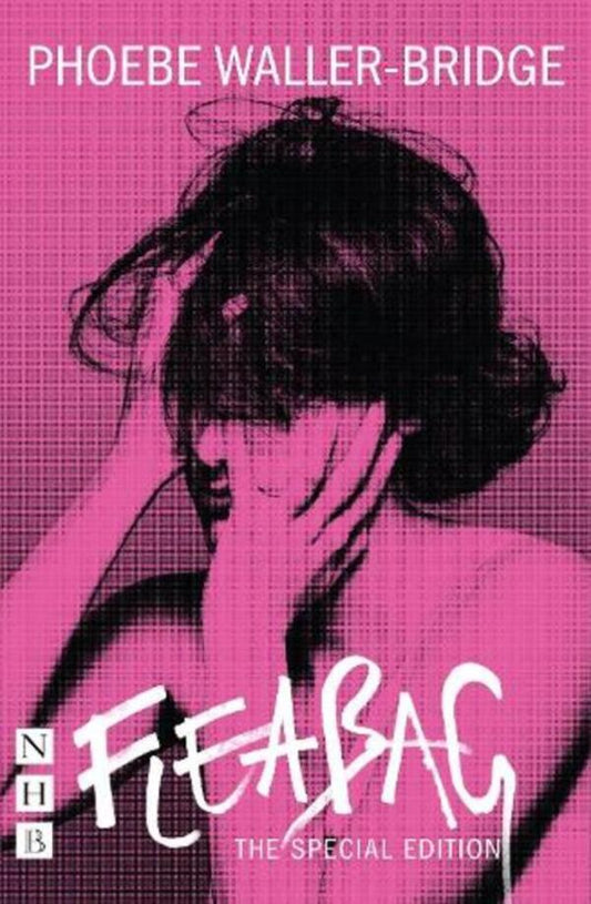 Fleabag: The Special Edition / Fleabag: The Special Edition Фиби Уоллер-Бридж 9781848428881-1