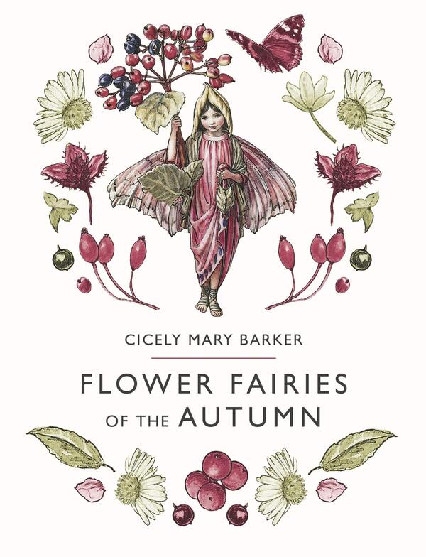 Flower Fairies Of The Autumn Cecil Mary Barker / Сесиль Мэри Баркер 9780241284575-1