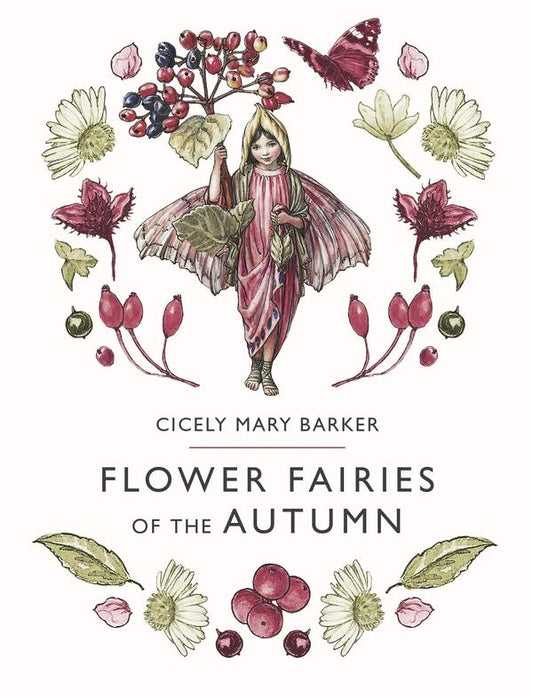 Flower Fairies Of The Autumn Cecil Mary Barker / Сесиль Мэри Баркер 9780241284575-1