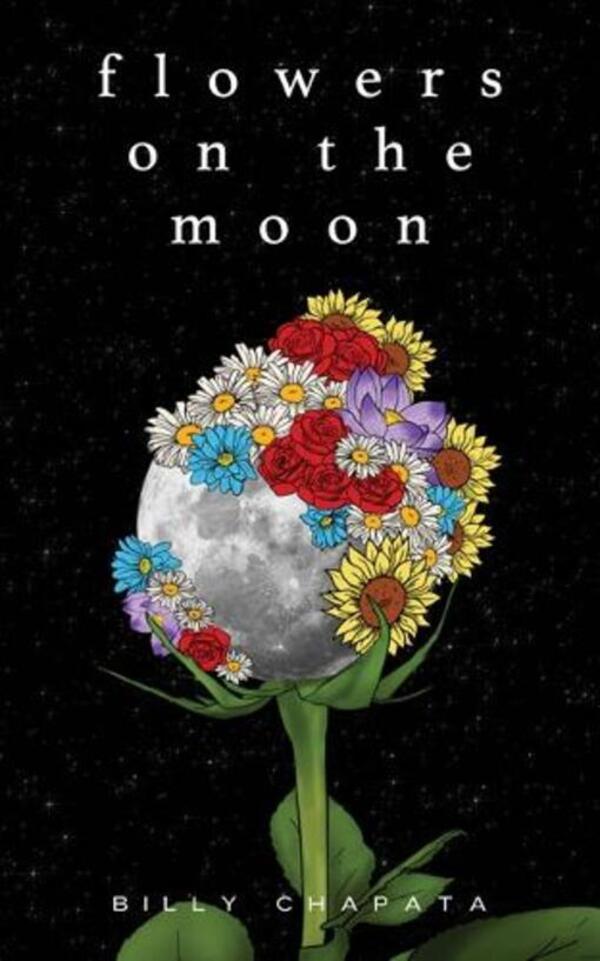 Flowers on the Moon / Flowers on the Moon Билли Чапата 9781524860417-1