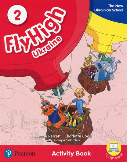 Fly High. Level 2. Activity Book / Fly High. Level 2. Activity Book Жанна Перретт, Шарлотт Ковилл, Людмила Сидорчук 978-83-7882-725-2-1