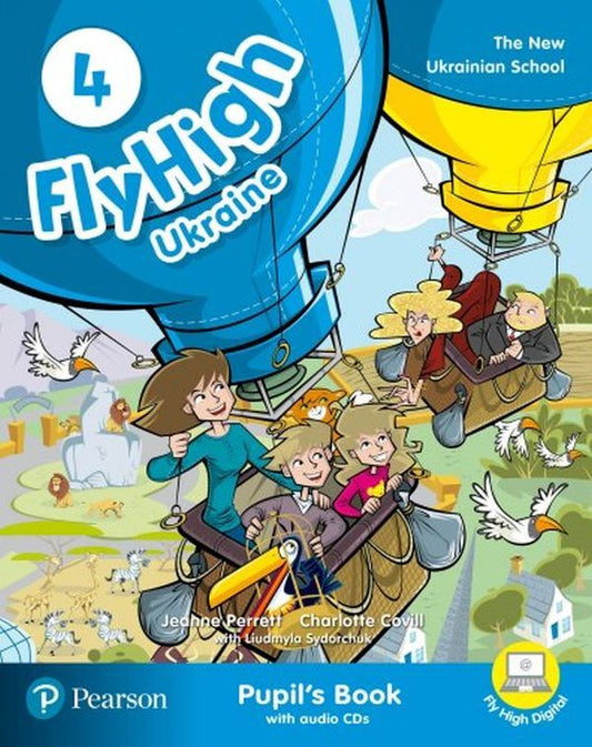 Fly High Ukraine 4 Pupil's Book Jeanne Perrett, Charlotte Koville, Lyudmila Sidorchuk / Жанна Перретт, Шарлотта Ковилл, Людмила Сидорчук 9788378827313-1