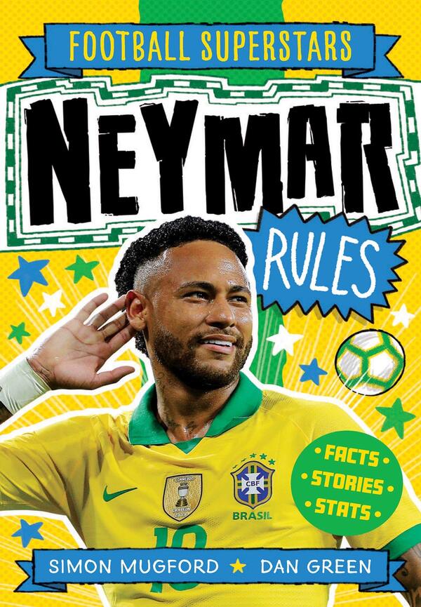 Football Superstars. Neymar Rules Simon Mugford / Саймон Магфорд 9781783125623-1