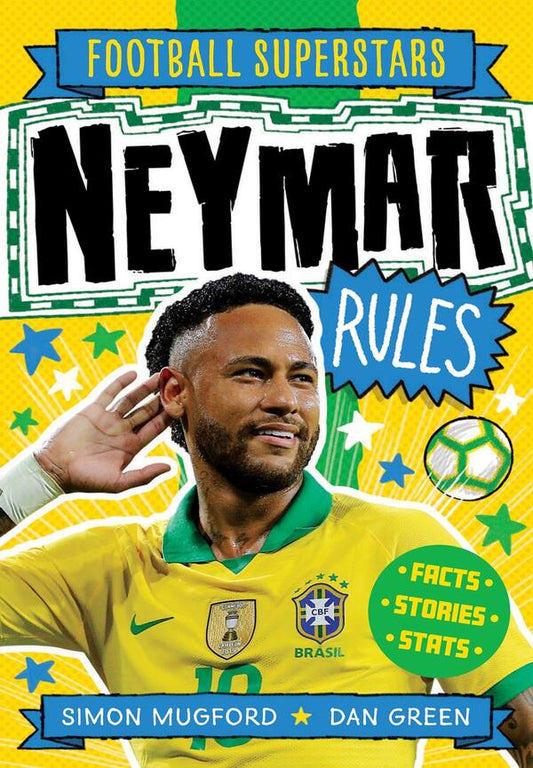 Football Superstars. Neymar Rules Simon Mugford / Саймон Магфорд 9781783125623-1