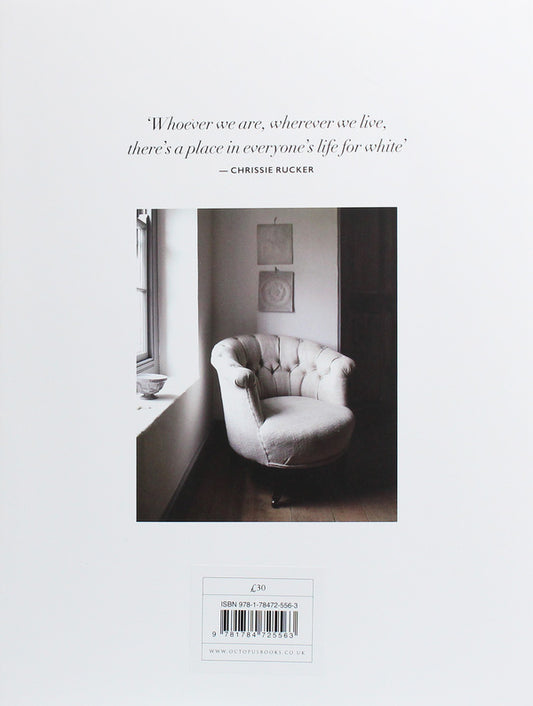 For the Love of White. The White and Neutral Home / For the Love of White. The White and Neutral Home Крисси Ракер 978-1-78472-556-3-2