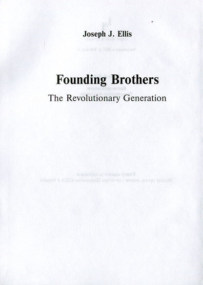Founding brothers. Revolutionary generation / Брати-засновники. Революційне покоління Джозеф Элис 978-966-521-655-1,978-966-521-459-5-3