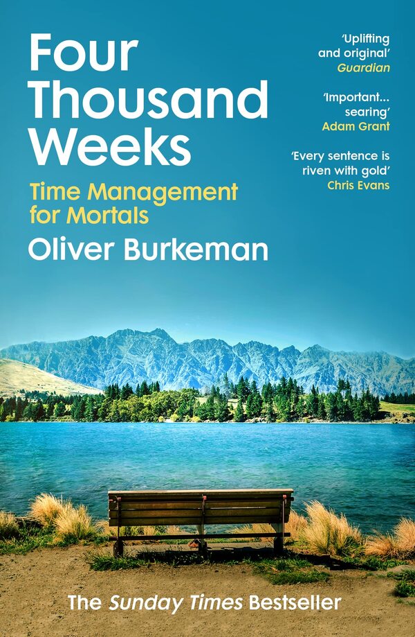 Four Thousand Weeks Oliver Berkman - Оливер Беркмен 9781784704001-1