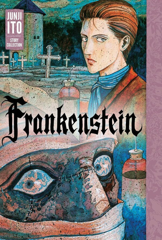 Frankenstein: Junji Ito Story Collection / Frankenstein: Junji Ito Story Collection Дзюндзи Ито 978-1-9747-0376-0-1