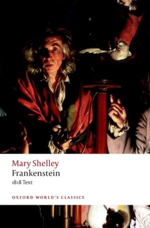 Frankenstein: Or `The Modern Prometheus': The 1818 Text Mary Wollstonecraft Shelley / Мэри Воллстонкрафт Шелли 9780198840824-1