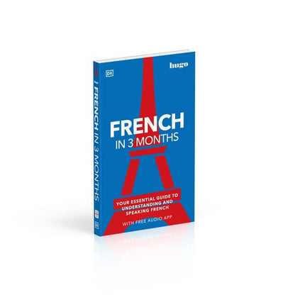 French In 3 Months With Free Audio App. Your Essential Guide To Understanding And Speaking French / Author not specified 9780241536278-3