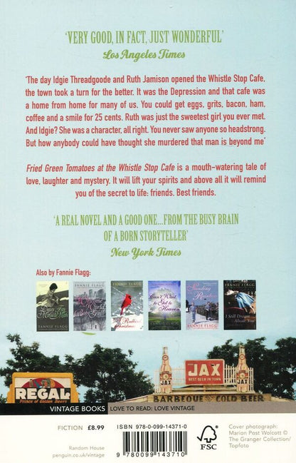 Fried Green Tomatoes At The Whistle Stop Cafe / Fried Green Tomatoes At The Whistle Stop Cafe Фэнни Флэгг 9780099143710-2