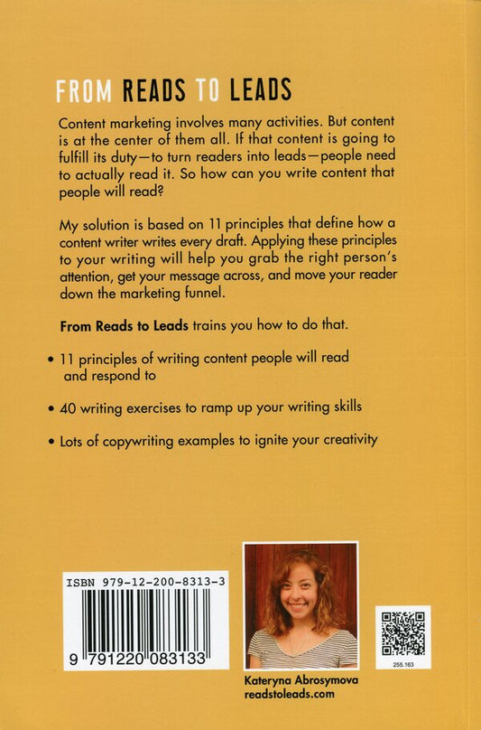 From Reads To Leads. 11 Principles of Writing Content People Will Read and Respond To / From Reads To Leads. 11 Principles of Writing Content People Will Read and Respond To Екатерина Абросимова 979-12-200-8313-3-2