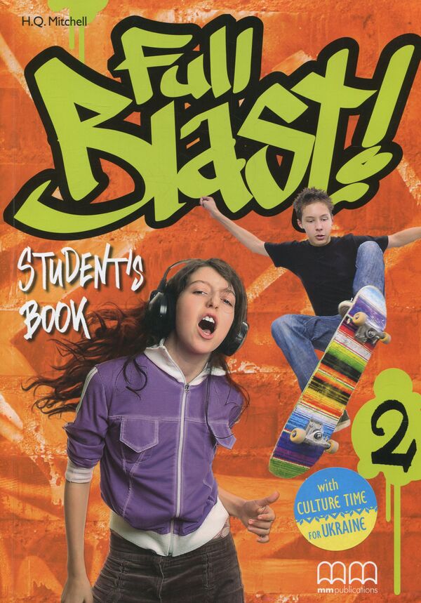 Full Blast! 2. Student's Book (+ Culture Time For Ukraine) Esther Wojcicki / Эстер Войджицки 9789604438853-1