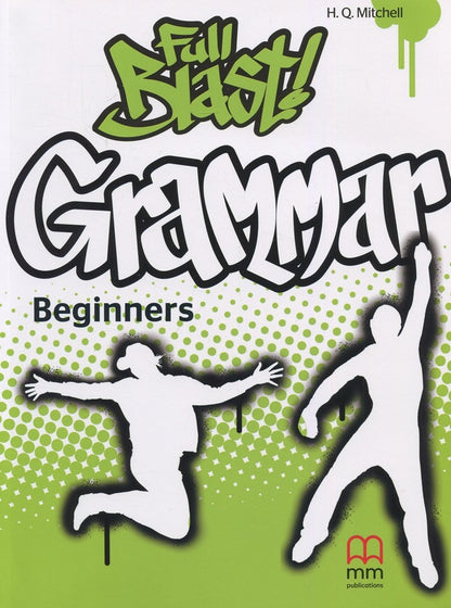 Full Blast Grammar Beginners Harald Quinton Mitchell / Харальд Квинтон Митчелл 9789604781669-1