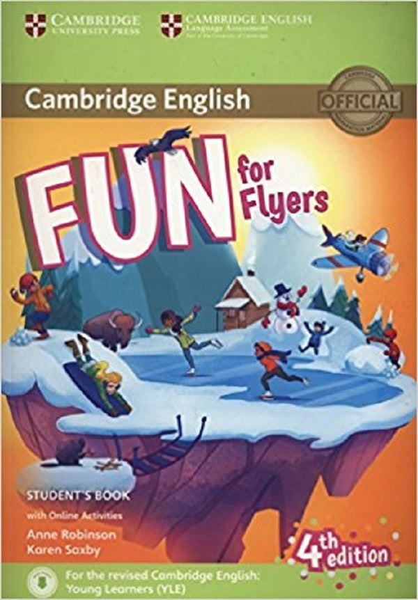 Fun For Flyers Student's Book With Online Activities With Audio Ann Robinson, Karen Saxby / Энн Робинсон, Карен Саксби 9781316632000-1