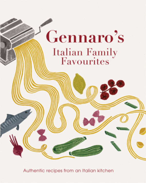 GENNARO - ITALIAN FAMILY FAVOURITES / GENNARO - ITALIAN FAMILY FAVOURITES  9781910496435-1