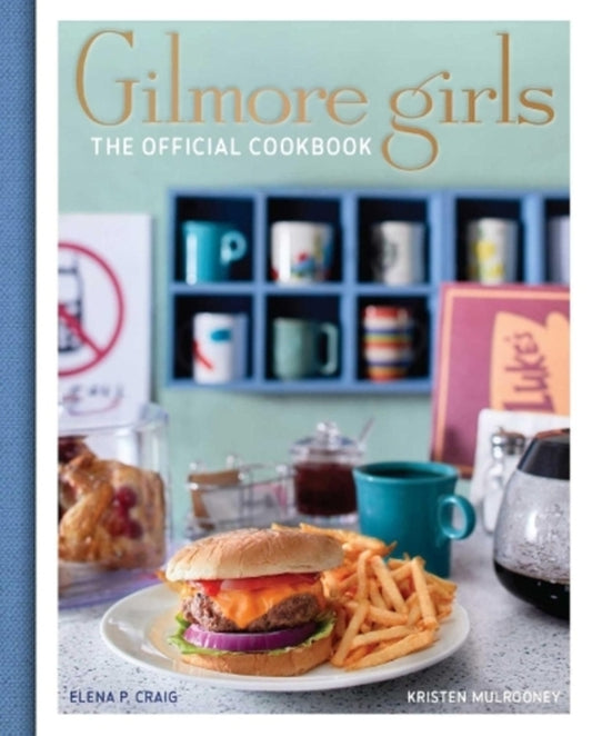 Gilmore Girls Cookbook Elena Craig / Елена Крэйг 9781803360607-1