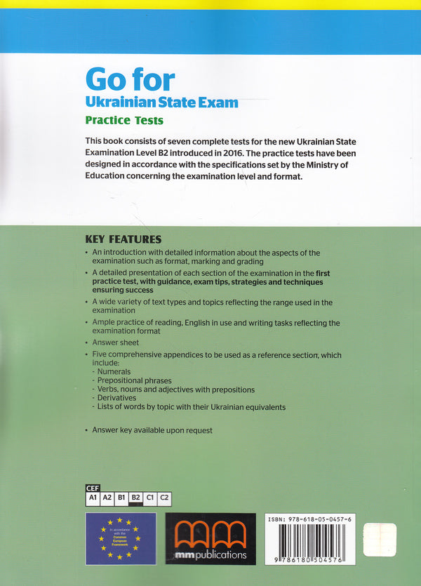 Go for Ukrainian State Exam. Practice Tests Level B2 / Go for Ukrainian State Exam. Practice Tests Level B2 Эстер Войджицки, Марилени Малкогианни 978-618-05-0457-6-2