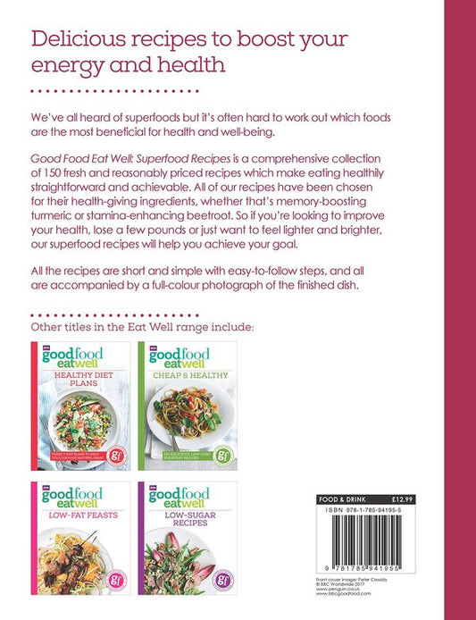 Good Food Eat Well. Superfood Recipes / Good Food Eat Well. Superfood Recipes Good Food 9781785941955-2