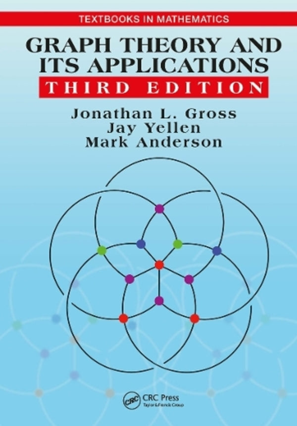 Graph Theory And Its Applications Jay Yellen, Jonathan L. Gross / Джей Йеллен, Джонатан Л. Гросс 9781032475950-1