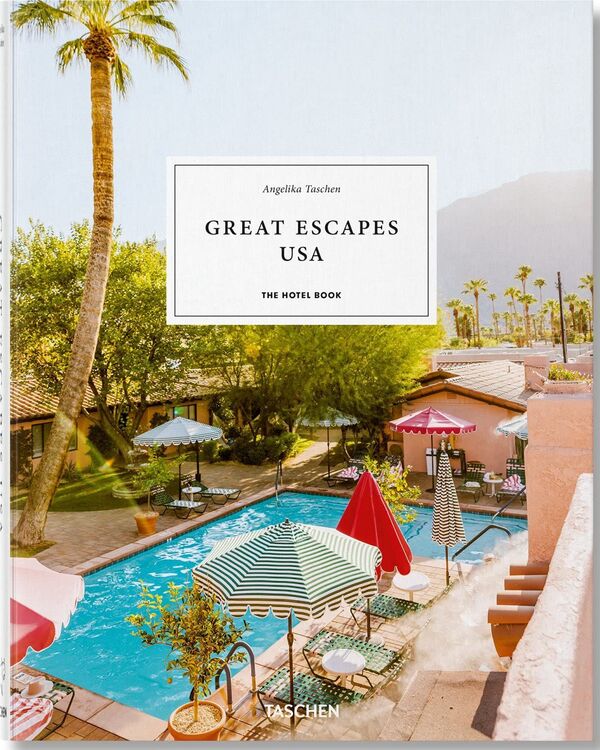 Great Escape USA. The Hotel Book / Great Escapes USA. The Hotel Book  9783836584319-1