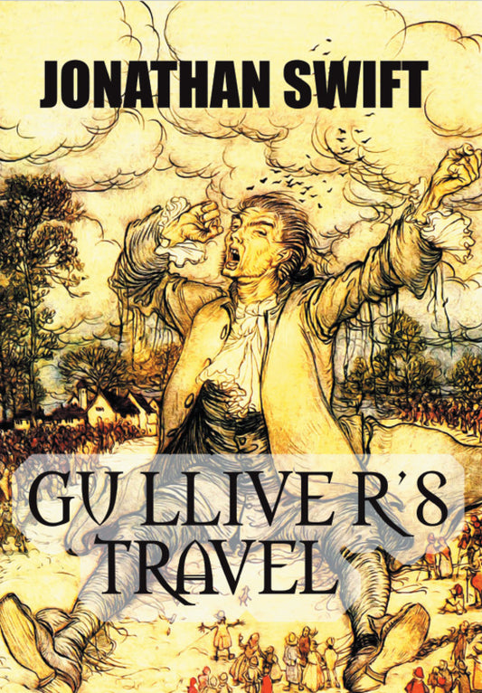 Gulliver's Travels / Gulliver’s Travels Джонатан Свифт 978-088-0006-38-5-1
