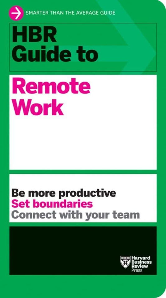 HBR Guide to Remote Work / HBR Guide to Remote Work  9781647820527-1