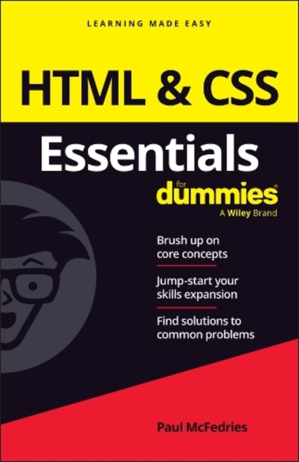HTML & CSS Essentials For Dummies / HTML & CSS Essentials For Dummies Пол Макфедрис 9781394262908-1