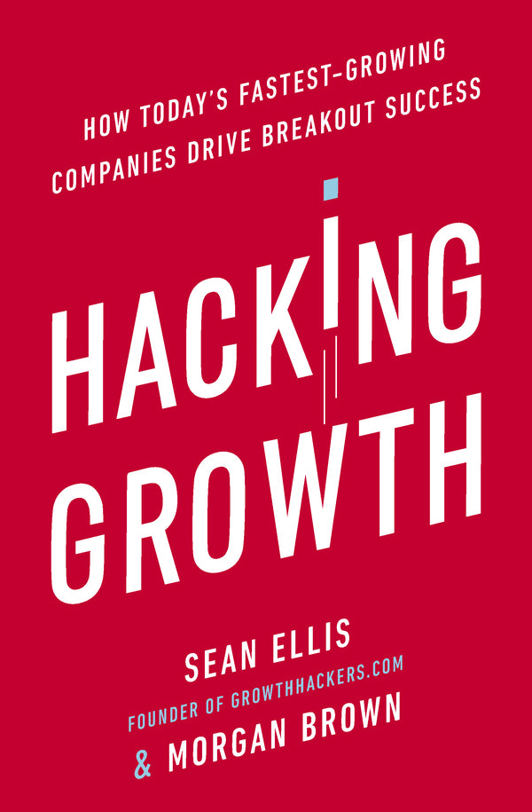 Hacking Growth / Hacking Growth Шон Эллис, Морган Браун 9780753545379-1