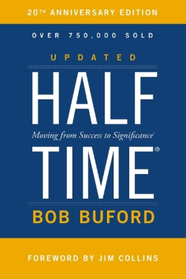 Halftime: Moving From Success To Significance Bob P. Bugord / Боб П. Бьюфорд 9780310344445-1