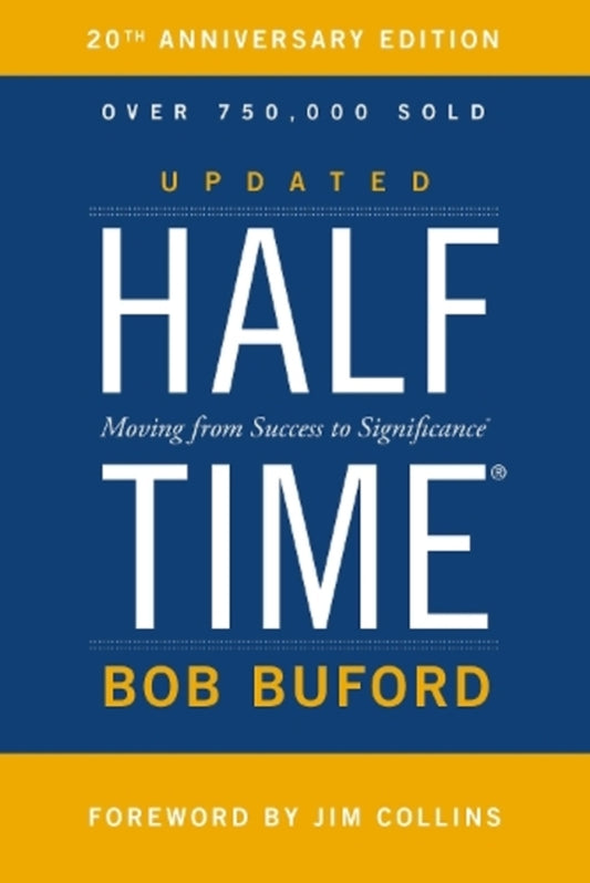 Halftime: Moving From Success To Significance Bob P. Bugord / Боб П. Бьюфорд 9780310344445-1